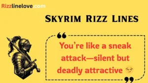 Read more about the article 🔥147+ Skyrim Rizz Lines (2025) 🔥 | Fus Ro Rizz Your Way into Any Heart 💘🗡️