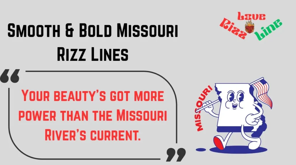 Smooth & Bold Missouri Rizz Lines