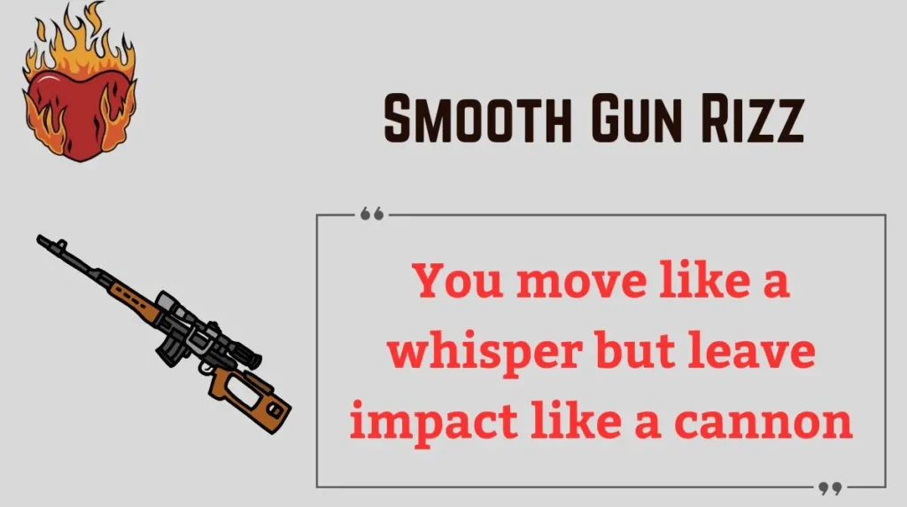 Smooth Gun Rizz