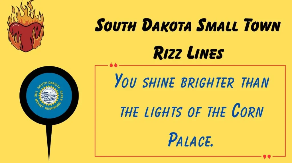 South Dakota Small Town Rizz Lines