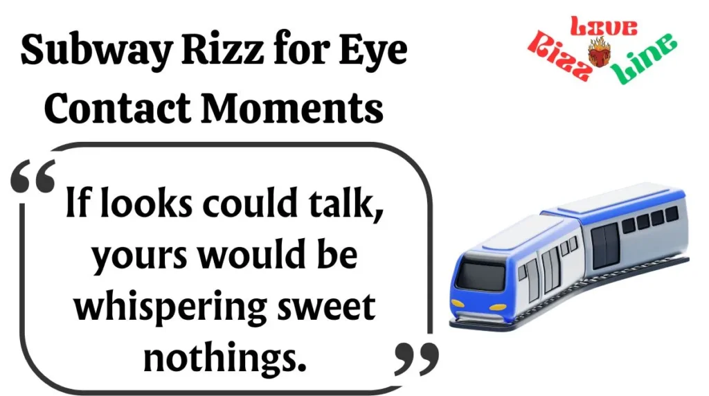 Subway Rizz for Eye Contact Moments