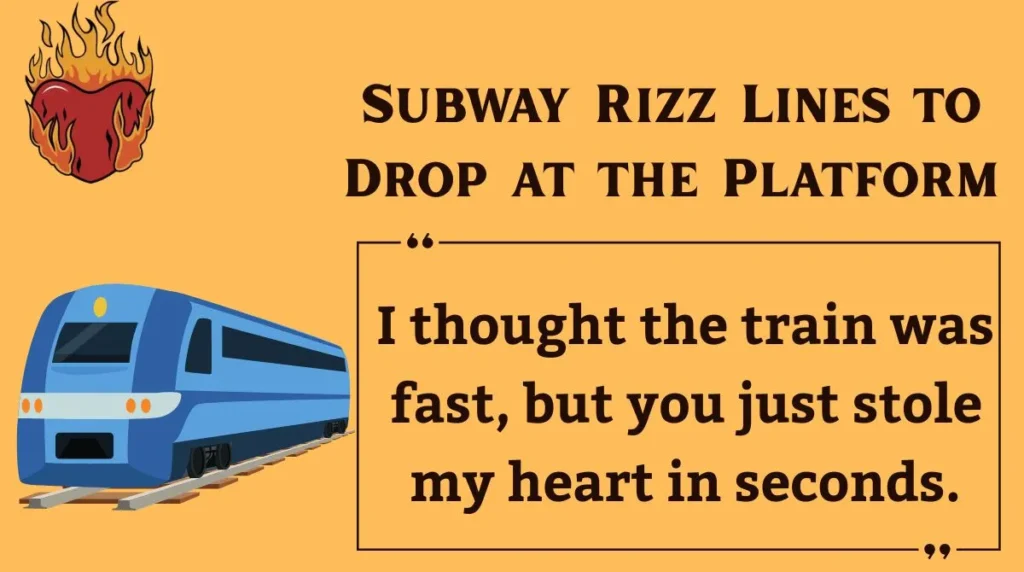 Subway Rizz Lines to Drop at the Platform