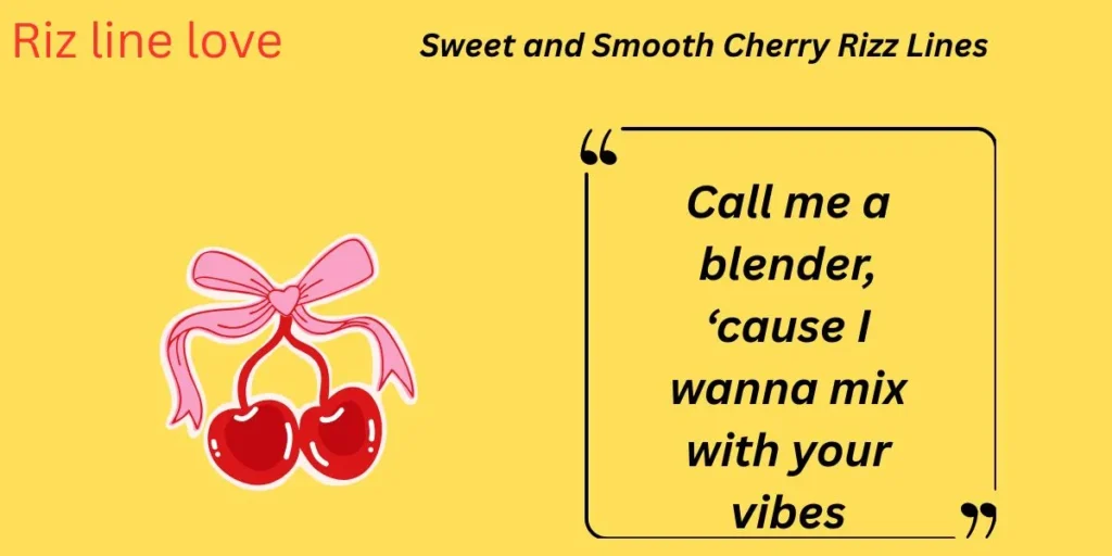 Sweet and Smooth Cherry Rizz Lines