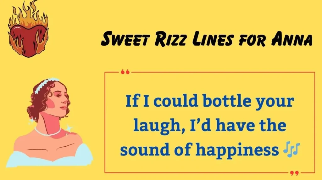 Sweet Rizz Lines for Anna