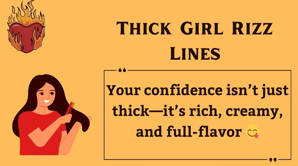 You are currently viewing 🔥121+ Thick Girl Rizz Lines (2025) 💃✨ Confidence That Slays!