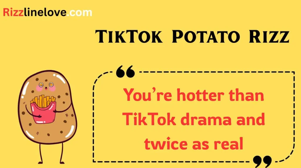 TikTok Potato Rizz