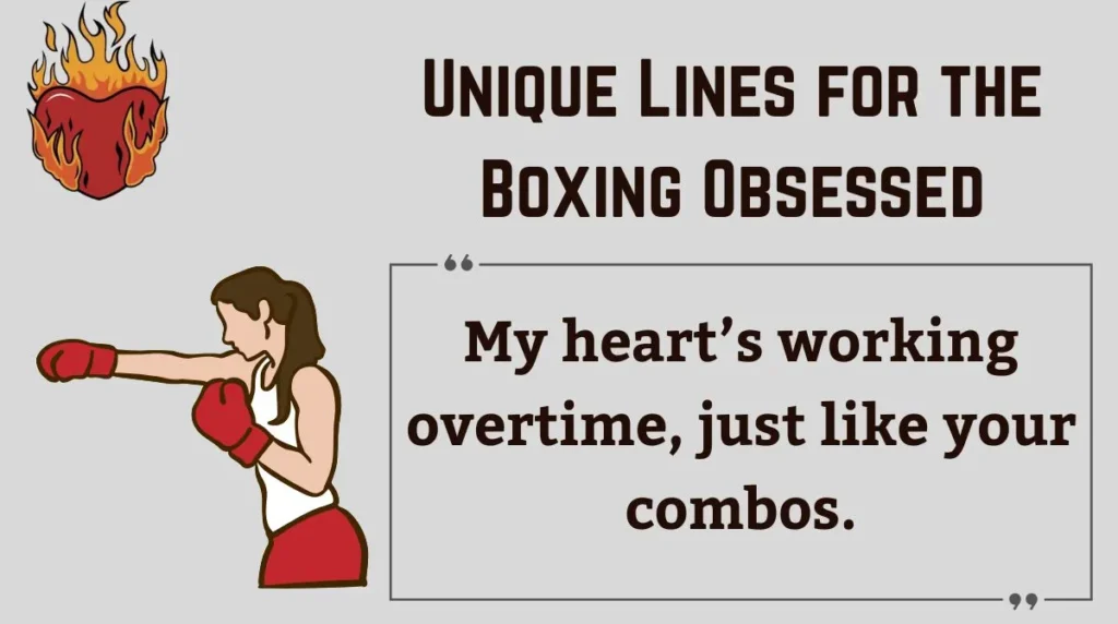 Unique Lines for the Boxing Obsessed