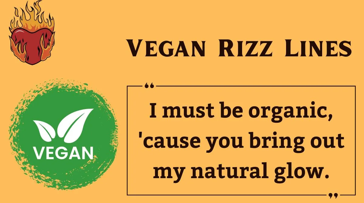 You are currently viewing 🌱158+ Vegan Rizz Lines to Make ‘Em Swoon in 2025 🥑✨