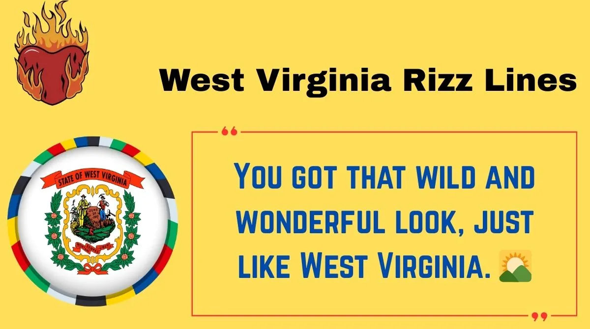 You are currently viewing 🔥 140+ West Virginia Rizz Lines That Hit Different in 2025 😎✨