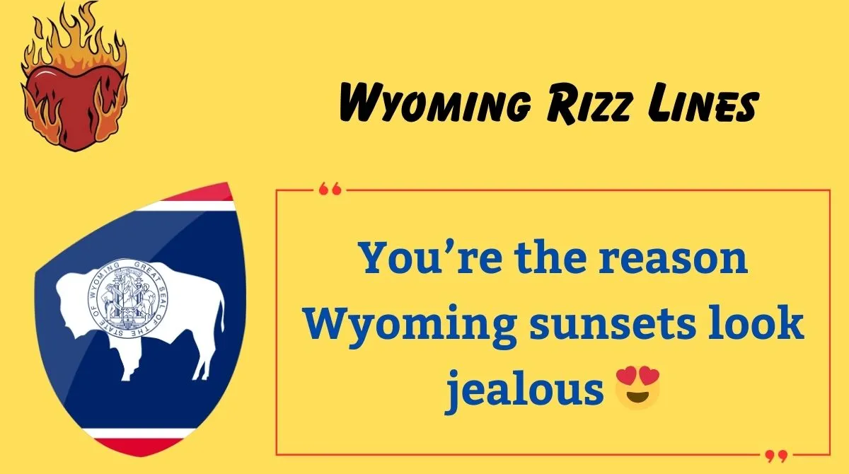 You are currently viewing 💬146+ Wyoming Rizz Lines That Hit Different (2025 Edition) 🤠✨