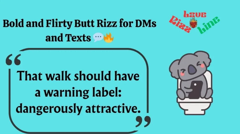 Bold and Flirty Butt Rizz for DMs and Texts 