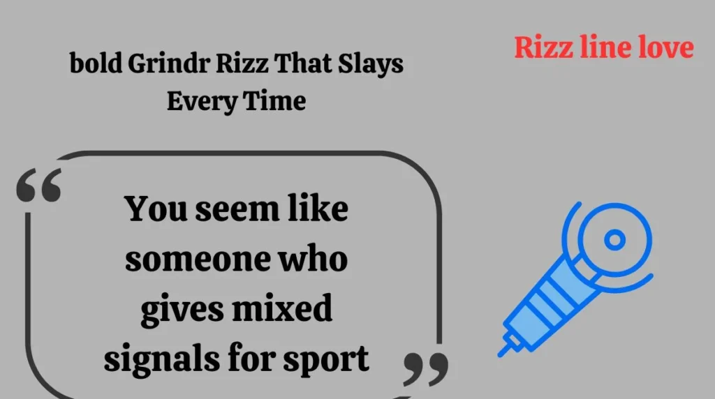 bold Grindr Rizz That Slays Every Tim