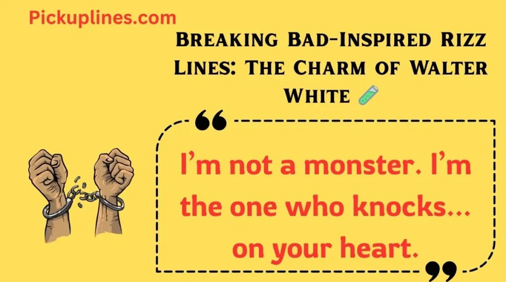 Breaking Bad-Inspired Rizz Lines: The Charm of Walter White 