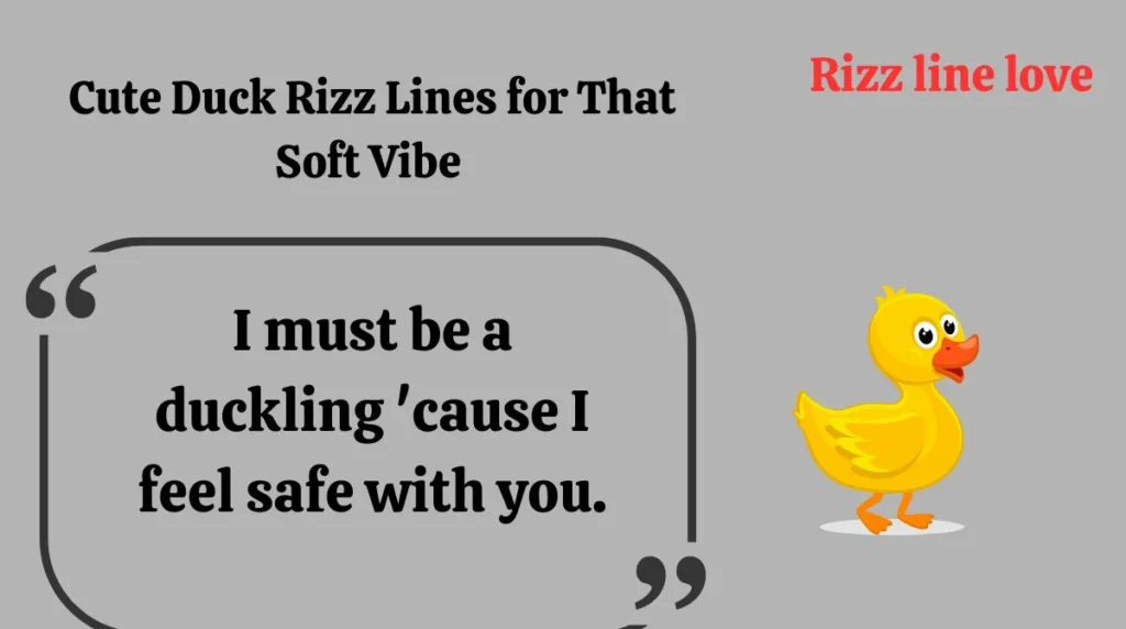 Cute Duck Rizz Lines for That Soft Vibe 