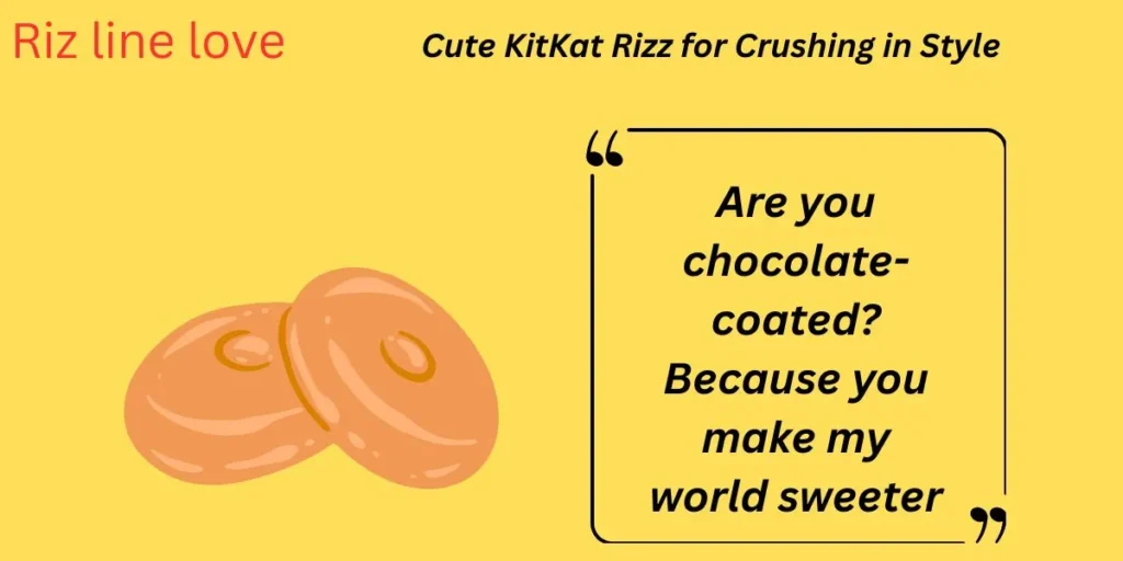 Cute KitKat Rizz for Crushing in Style