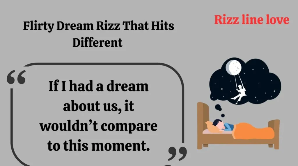 Flirty Dream Rizz That Hits Different