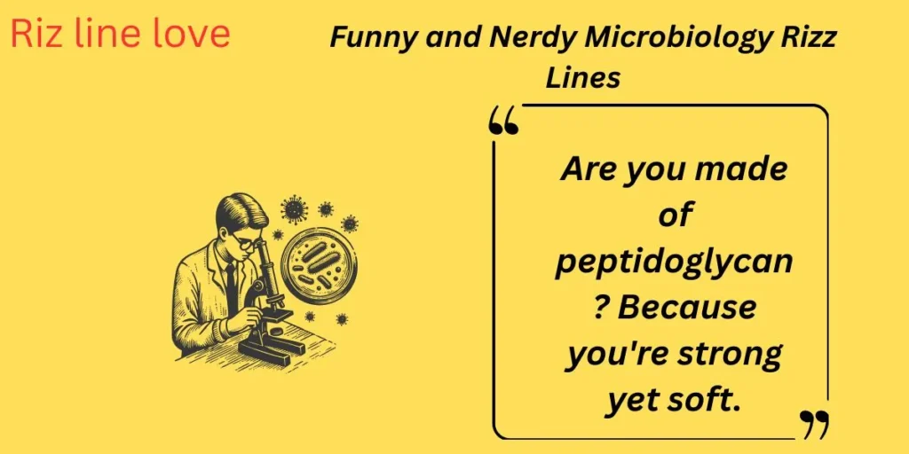 Funny and Nerdy Microbiology Rizz Lines