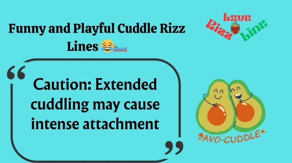 Funny and Playful Cuddle Rizz Lines 