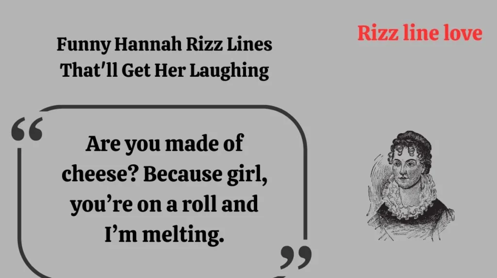 Funny Hannah Rizz Lines That'll Get Her Laughing