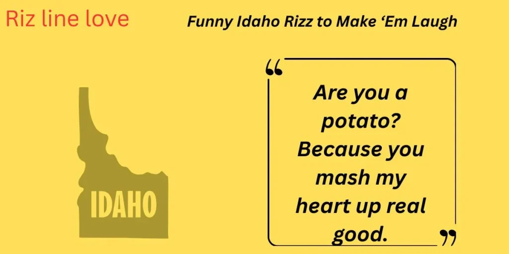 Funny Idaho Rizz to Make āEm Laugh