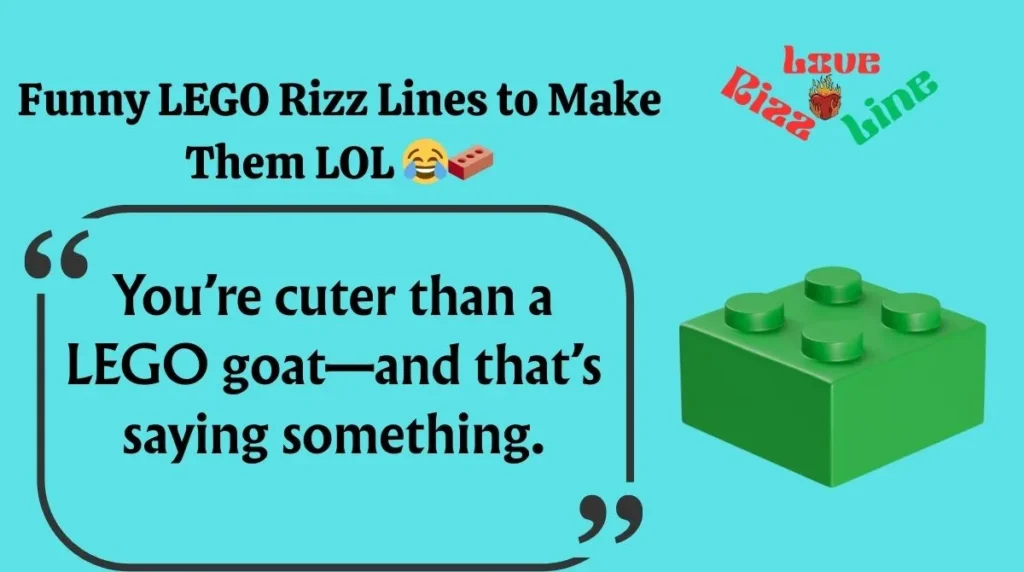 Funny LEGO Rizz Lines to Make Them LOL 