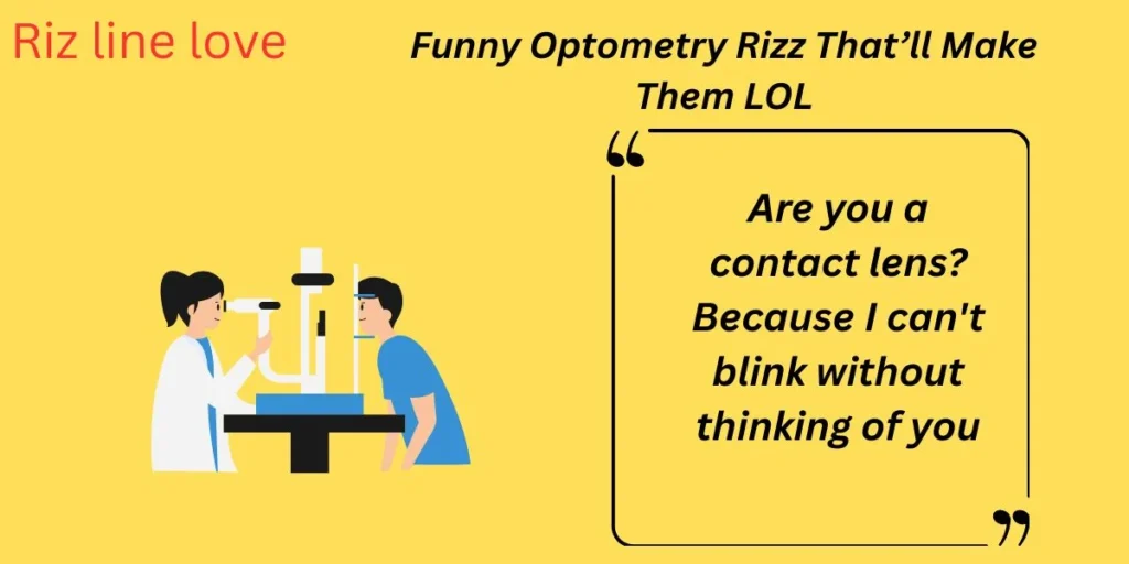 Funny Optometry Rizz That’ll Make Them LOL