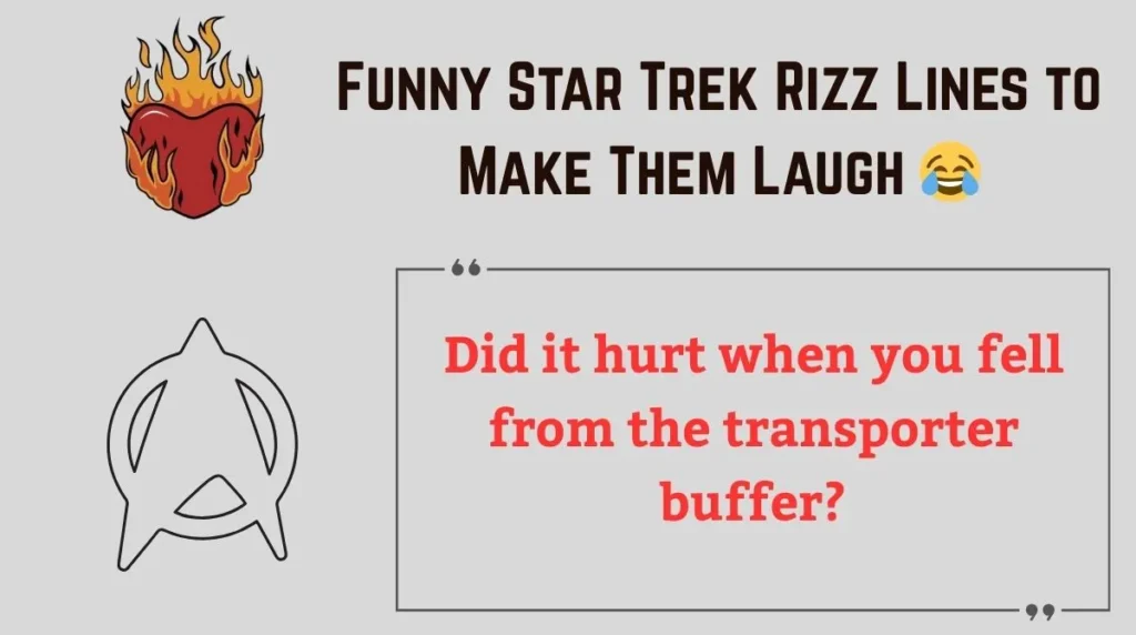 Funny Star Trek Rizz Lines to Make Them Laugh 