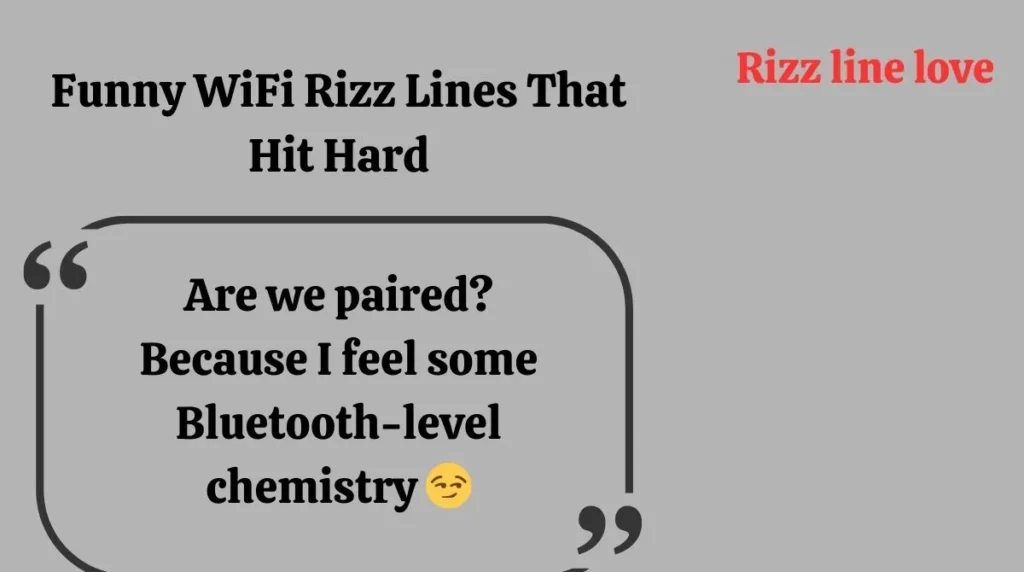 Funny WiFi Rizz Lines That Hit Hard