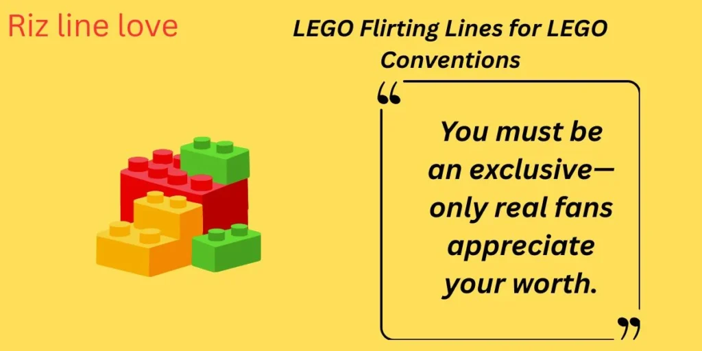 LEGO Flirting Lines for LEGO Conventions
