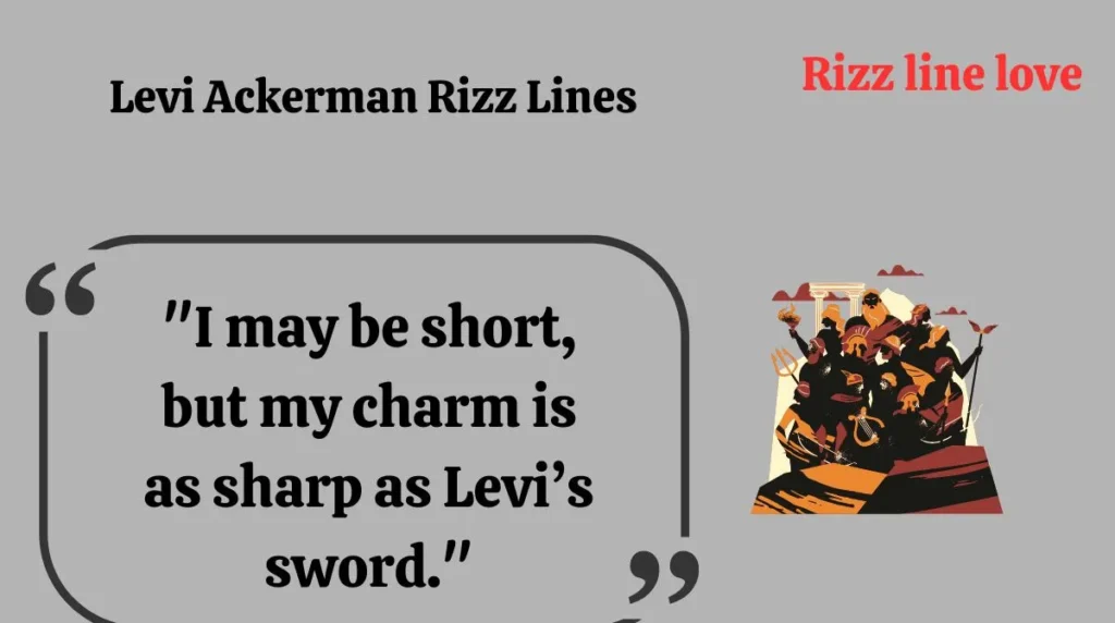  Levi Ackerman Rizz Lines
