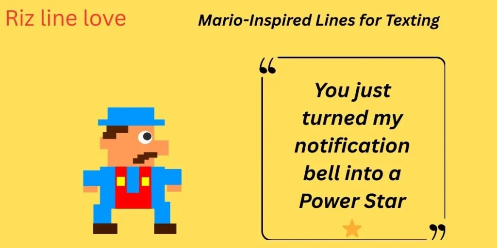 Mario-Inspired Lines for Texting