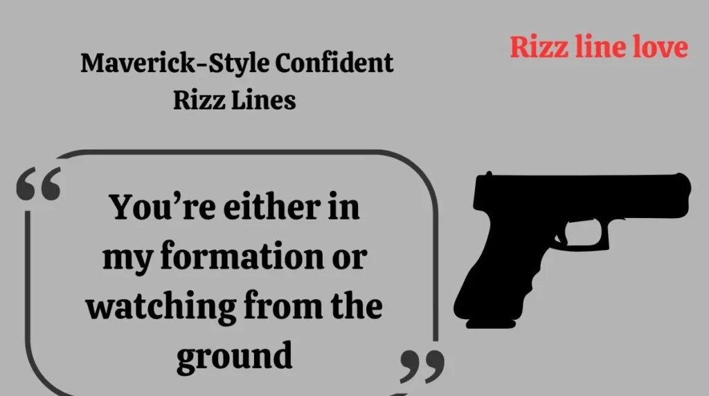 Maverick-Style Confident Rizz Lines