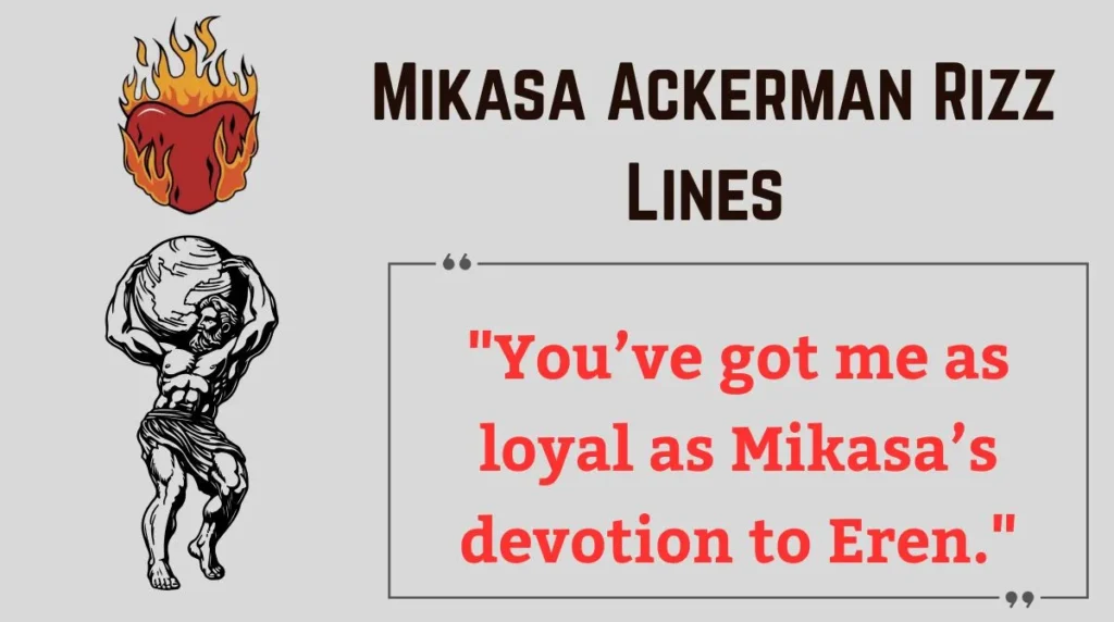  Mikasa Ackerman Rizz Lines