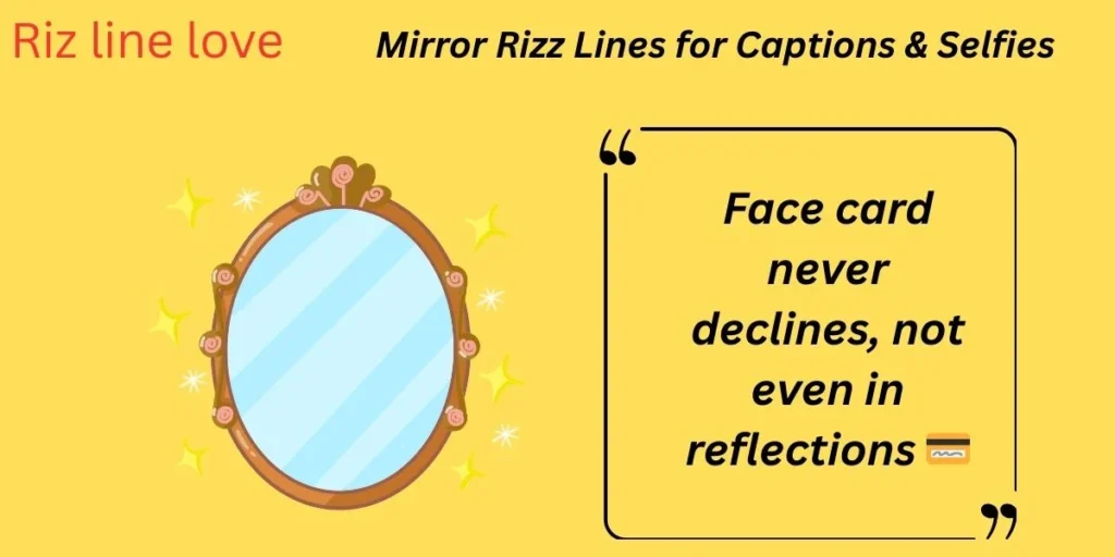 Mirror Rizz Lines for Captions & Selfies