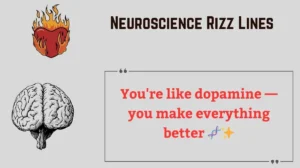 Neuroscience Rizz Lines