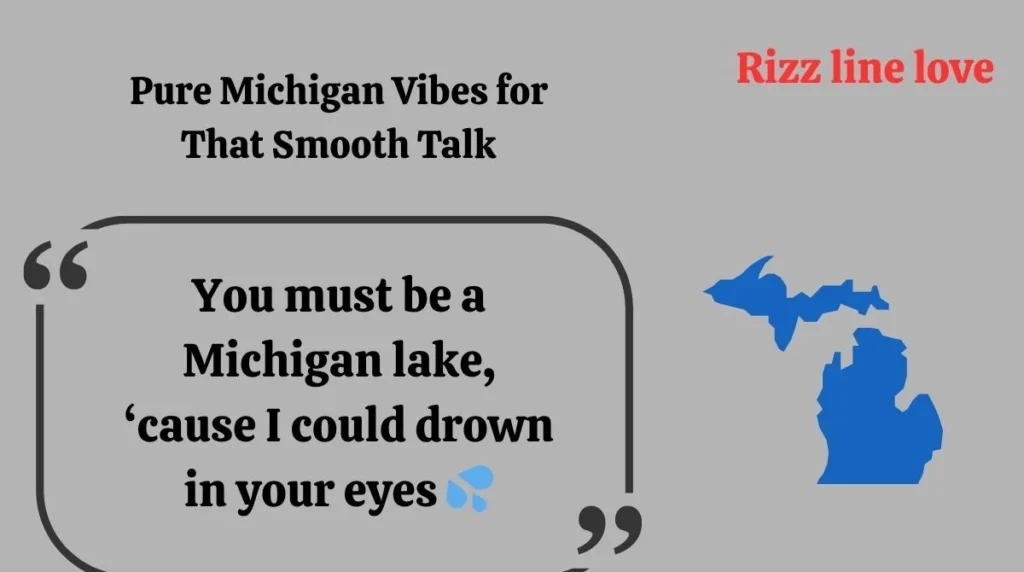 Pure Michigan Vibes for That Smooth Talk