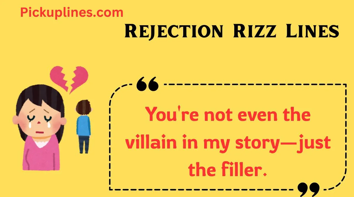 You are currently viewing 🚫💔 135+ Rejection Rizz Lines (2025) That Leave No Doubt & Plenty of Sass 😎