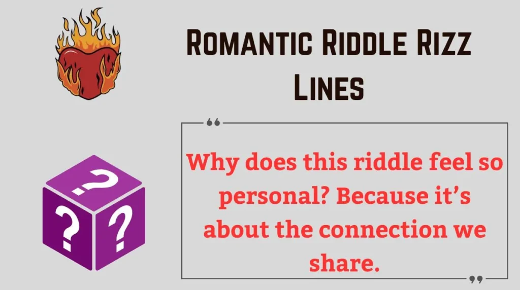 Romantic Riddle Rizz Lines