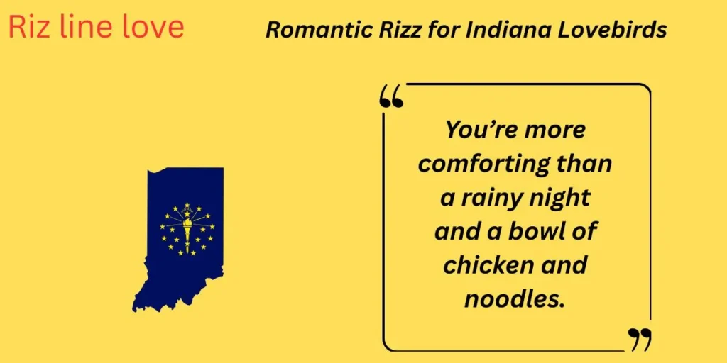 Romantic Rizz for Indiana Lovebirds