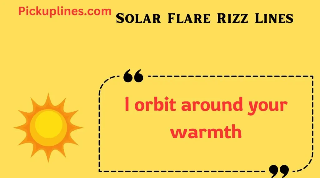 Solar Flare Rizz Lines