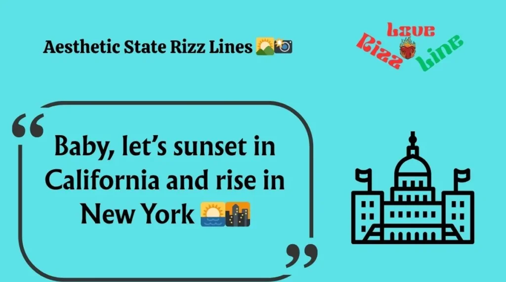 Aesthetic State Rizz Lines 