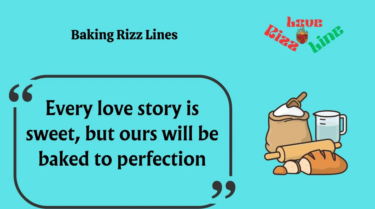 You are currently viewing 🍰 120+ Baking Rizz Lines to Sweeten Hearts in 2025 🍩🔥