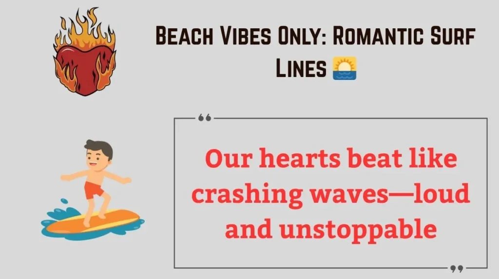 Beach Vibes Only: Romantic Surf Lines 