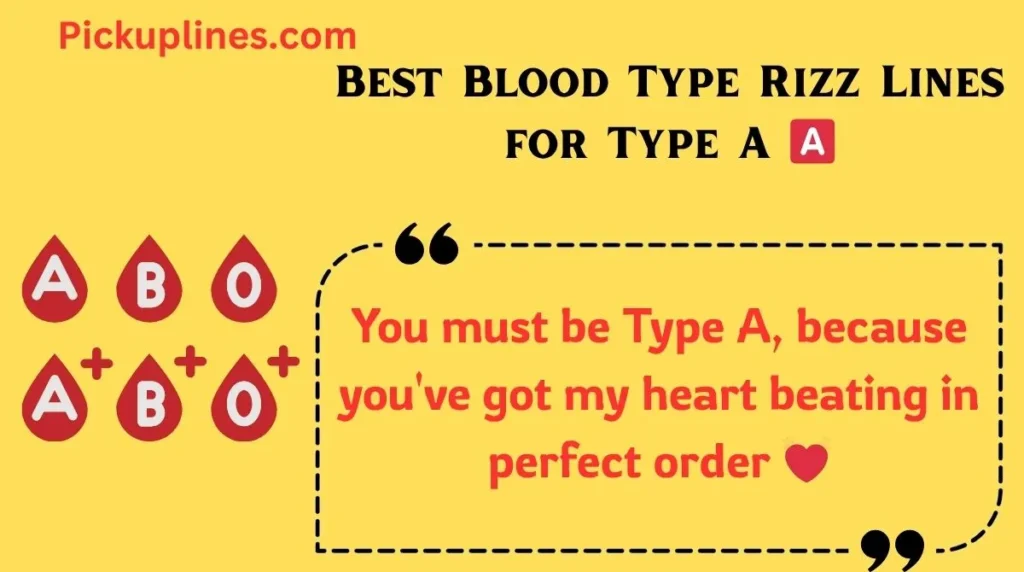 Best Blood Type Rizz Lines