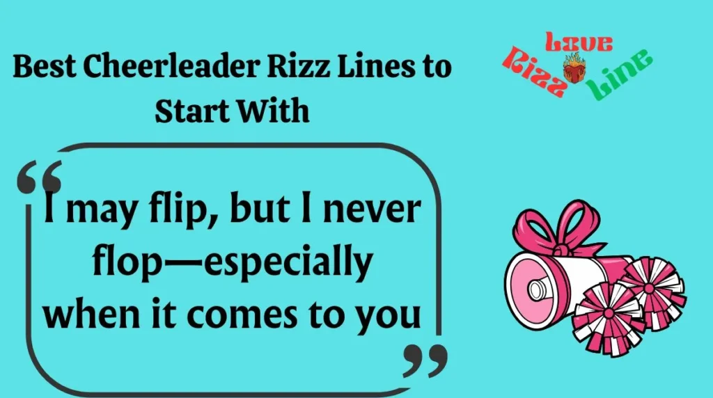 Best Cheerleader Rizz Lines to Start With