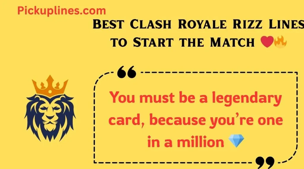 Best Clash Royale Rizz Lines to Start the Match