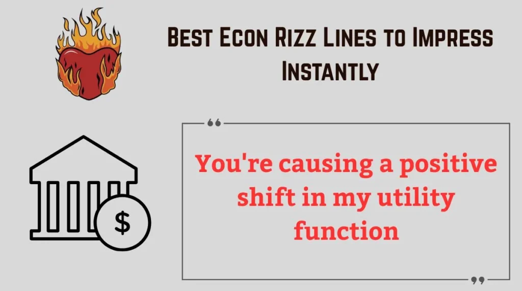 Best Econ Rizz Lines to Impress Instantly