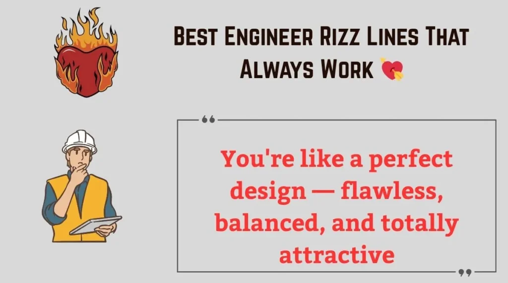Best Engineer Rizz Lines That Always Work 