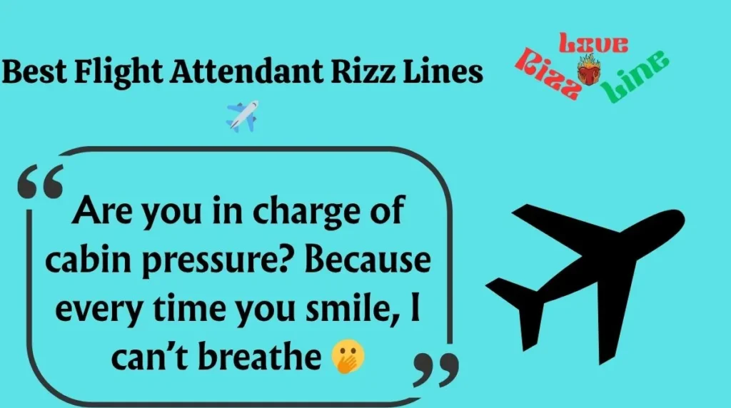 Best Flight Attendant Rizz Lines 