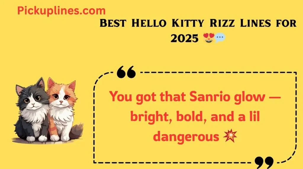 Best Hello Kitty Rizz Lines 